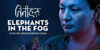 ९९औँ ओस्कार अवार्डमा नेपालबाट ‘तिनीहरू-एलिफेन्ट्स इन द फग’ छनोट