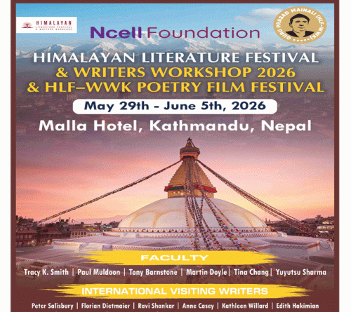 हिमालयन लिटरेचरमा  विश्वका दिग्गज साहित्यिक व्यक्तित्वहरुलाई नेपालमा ल्याउने